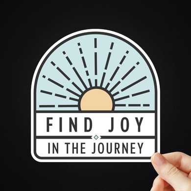 Find Joy In The Journey Sticker (Different Sizes)