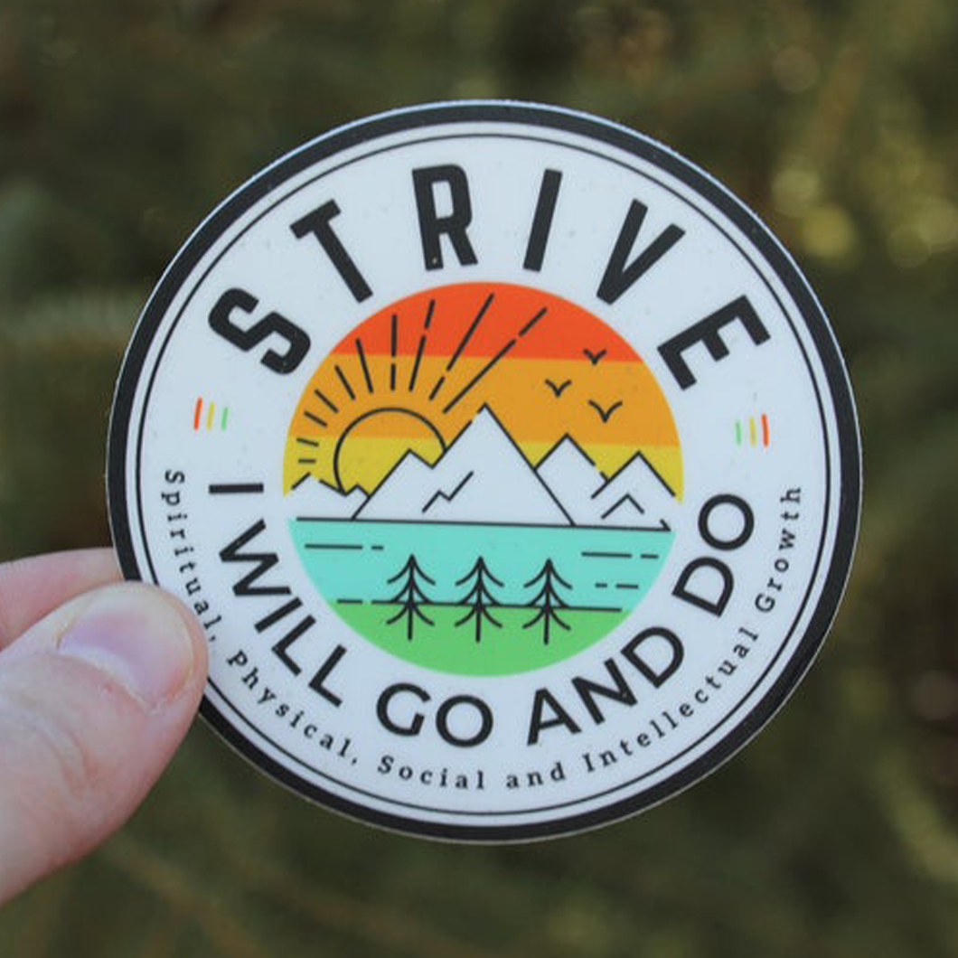 Strive I Will Go And Do Stickers